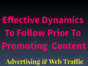 Highly Effective Dynamics To Follow Prior To Promoting Articles