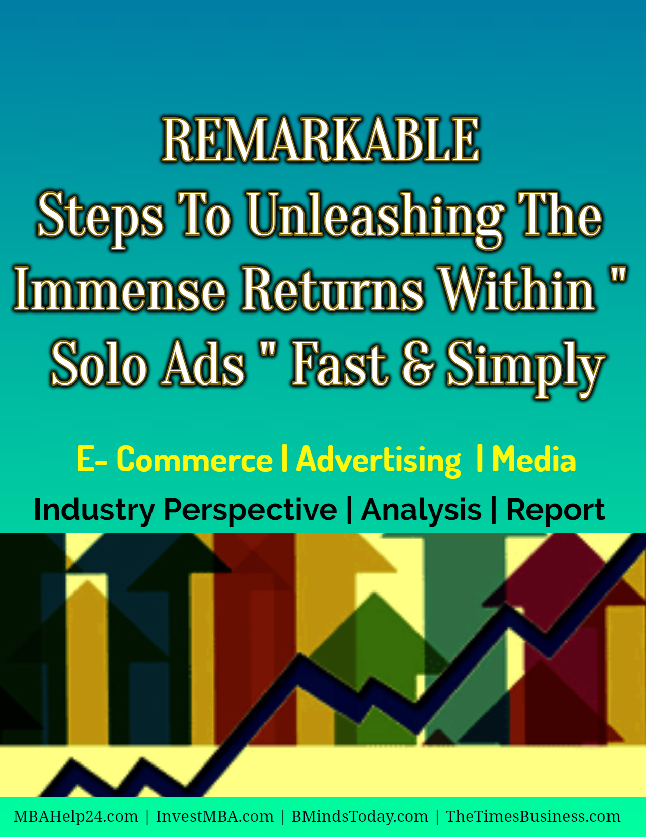 Remarkable-Steps-To-Unleashing-The-Immense-Returns-Within-Solo-Ads-Fast-And-Simply Remarkable-Steps-To-Unleashing-The-Immense-Returns-Within-Solo-Ads-Fast-And-Simply Remarkable Steps To Unleashing The Immense Returns Within " Solo Ads " Fast And Simply solo ads Remarkable Steps To Unleashing Immense Returns Within Solo Ads Fast & Simply Remarkable Steps To Unleashing The Immense Returns Within Solo Ads Fast And Simply