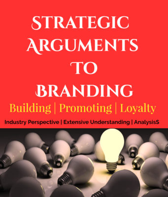 Strategic Arguments To Branding | Building | Promoting | Loyalty entrepreneur Entrepreneur Strategic Arguments To Branding Building Promoting Loyalty 341x400