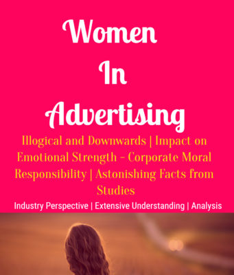 Women In Advertising Astonishing Facts From Studies Body Image entrepreneur Entrepreneur Women In Advertising Astonishing Facts From Studies Body Image 341x400
