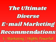 The Ultimate Diverse E-mail Marketing Recommendations | Highly Powerful