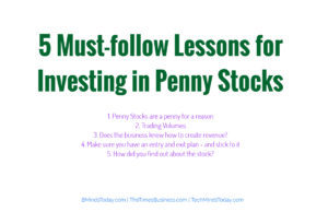 finance Finance &#038; Investing 5 Must follow Lessons for Investing in Penny Stocks  300x194