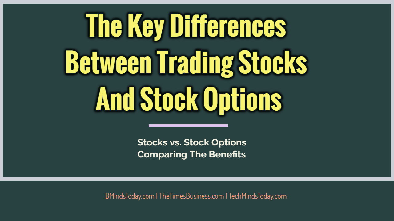 The-Key-Differences-Between-Trading-Stocks-And-Stock-Options The-Key-Differences-Between-Trading-Stocks-And-Stock-Options The Key Differences Between Trading Stocks And Stock Options The Key Differences Between Trading Stocks And Stock Options The Key Differences Between Trading Stocks And Stock Options The Key Differences Between Trading Stocks And Stock Options