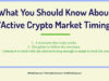 entrepreneur Entrepreneur What You Should Know About    Active Crypto Market Timing    100x75
