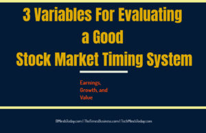 What are the variables to evaluate good market timing system
