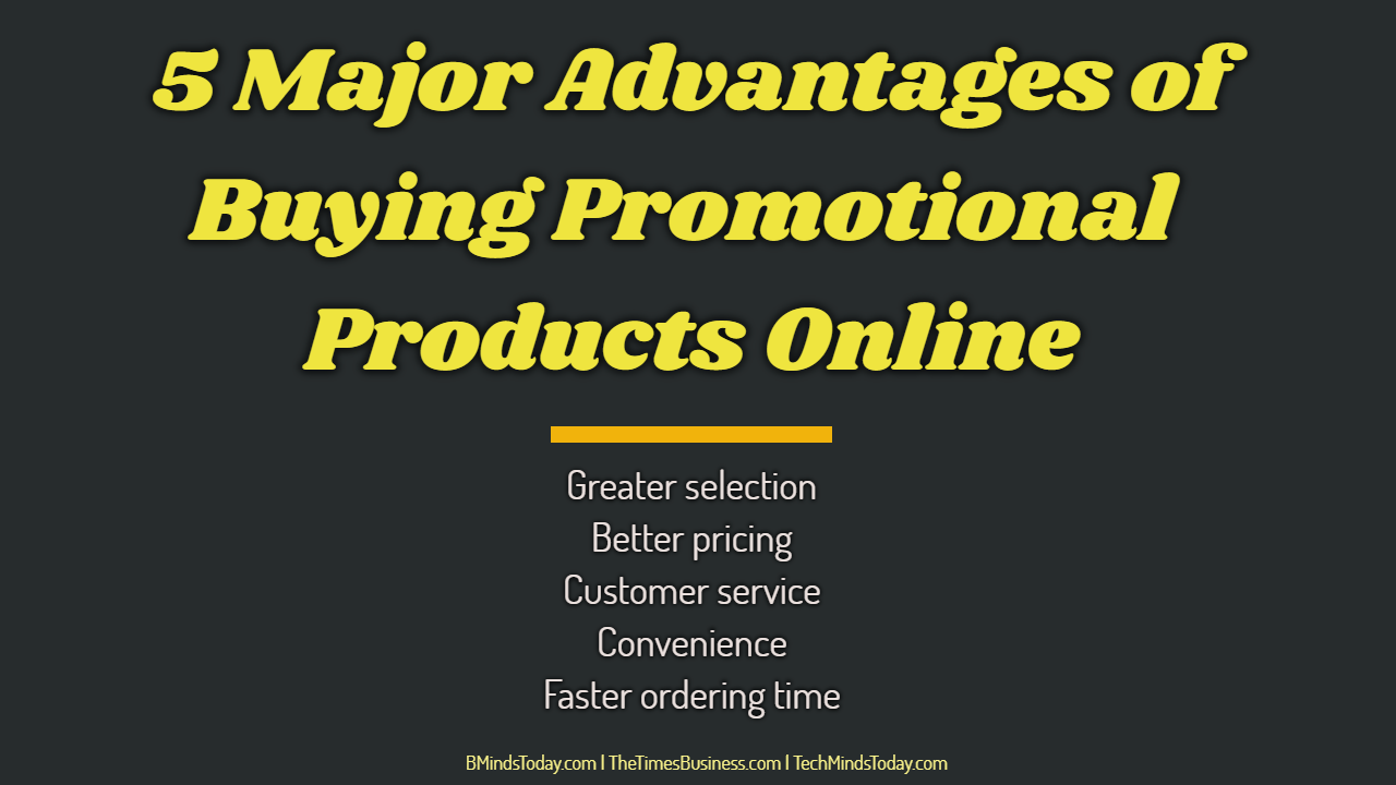 What are the major Advantages of Buying Promotional Products Online promotional products Five Major Advantages of Buying Promotional Products Online 5 Major Advantages of Buying Promotional Products Online