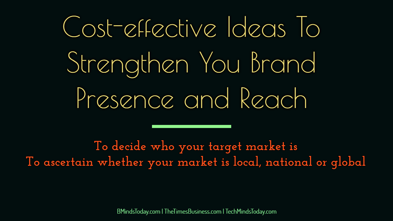 Cost-effective-Ideas-To-Strengthen-You-Brand-Presence-and-Reach- Cost-effective-Ideas-To-Strengthen-You-Brand-Presence-and-Reach- Cost-effective Methods To Strengthen You Brand Presence and Reach brand presence Cost-effective Ideas To Strengthen You Brand Presence and Reach Cost effective Ideas To Strengthen You Brand Presence and Reach
