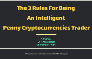 crypto Crypto The 3 Rules For Being An Intelligent Penny Cryptocurrencies Trader 300x194