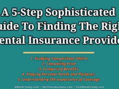 A 5-Step Sophisticated Guide To Finding The Right Dental Insurance Provider
