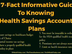 A 7-Fact Informative Guide To Knowing Health Savings Account Plans