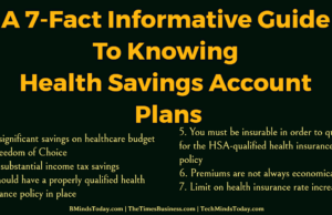 A 7-Fact Informative Guide To Knowing Health Savings Account Plans