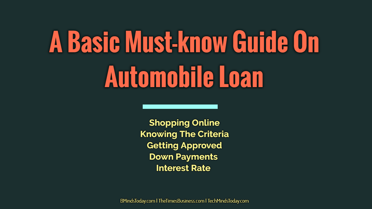 A-Basic-Must-know-Guide-On-Automobile-Loan- A-Basic-Must-know-Guide-On-Automobile-Loan- A Basic Must-know Guide On Automobile Loan Industry auto loan industry A Basic Must-know Guide On Automobile Loan Industry A Basic Must know Guide On Automobile Loan