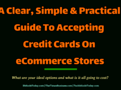 A Clear, Simple and Practical Guide To Accepting Credit Cards On eCommerce Stores