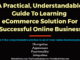 A Practical, Understandable Guide To Learning The eCommerce Solution For Successful Online Business entrepreneur Entrepreneur A Practical Understandable Guide To Learning eCommerce Solution For Successful Online Business 80x60