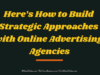entrepreneur Entrepreneur Here   s How to Build Strategic Approaches with Online Advertising Agencies 100x75