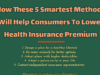 entrepreneur Entrepreneur How These 5 Smartest Methods Will Help Consumers To Lower Health Insurance Premium 1 2 100x75
