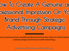 advertising Advertising-Branding-Marketing How To Create A Genuine and Professional Impression On Your Brand Through Strategic Advertising Campaigns 238x178