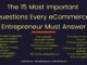 The 15 Most Important Questions Every eCommerce Entrepreneur Must Answer entrepreneur Entrepreneur The 15 Most Important Questions Every eCommerce Entrepreneur Must Answer 80x60