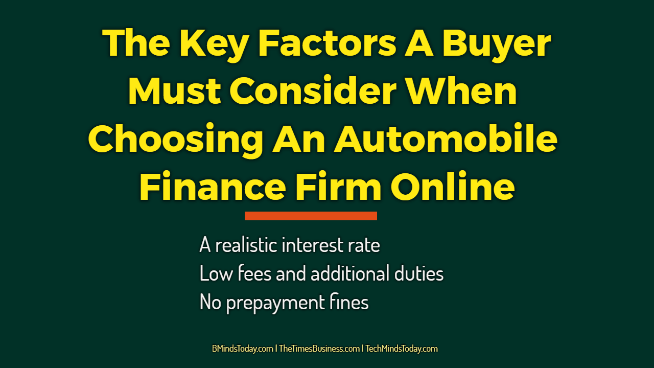 The-Key-Factors-A-Buyer-Must-Consider-When-Choosing-An-Automobile-Finance-Firm-Online The-Key-Factors-A-Buyer-Must-Consider-When-Choosing-An-Automobile-Finance-Firm-Online The Key Factors A Buyer Must Consider When Choosing An Automobile Finance Firm Online automobile The Key Factors A Buyer Must Consider When Choosing An Automobile Finance Firm Online The Key Factors A Buyer Must Consider When Choosing An Automobile Finance Firm Online